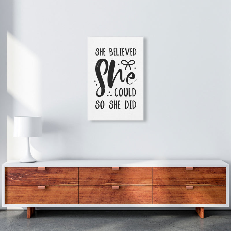 She Believed She Could So She Did Black Modern Print A2 Canvas