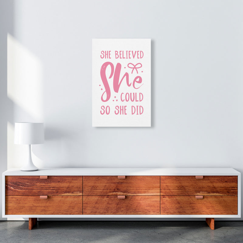 She Believed She Could So She Did Bright Pink Modern Print A2 Canvas