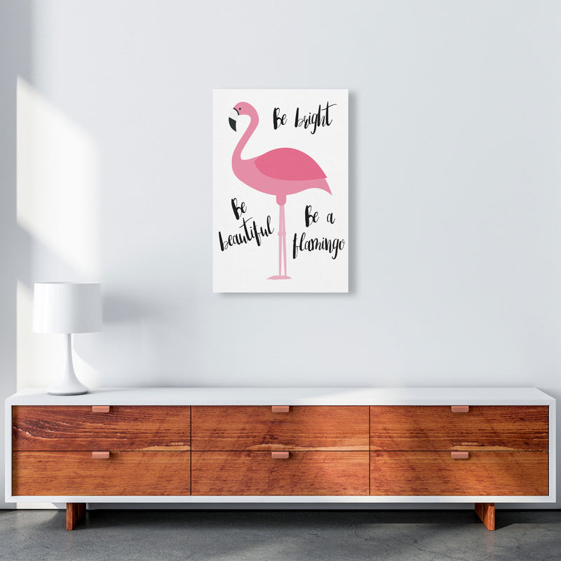 Be A Flamingo Modern Print Animal Art Print A2 Canvas