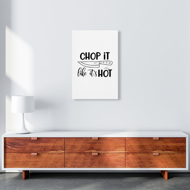 Chop It Like It'S Hot  Art Print by Pixy Paper A2 Canvas