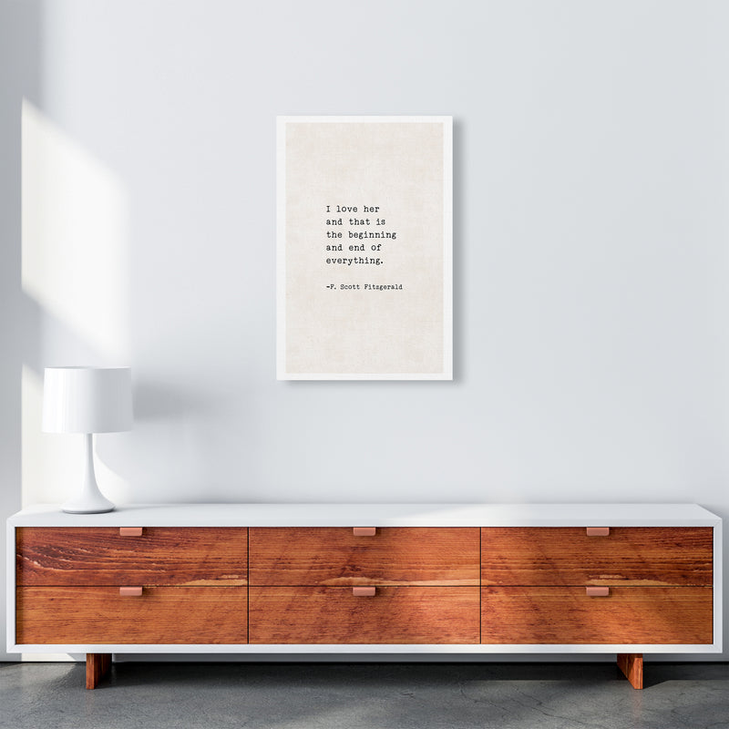 I Love Her - Fitzgerald  Art Print by Pixy Paper A2 Canvas
