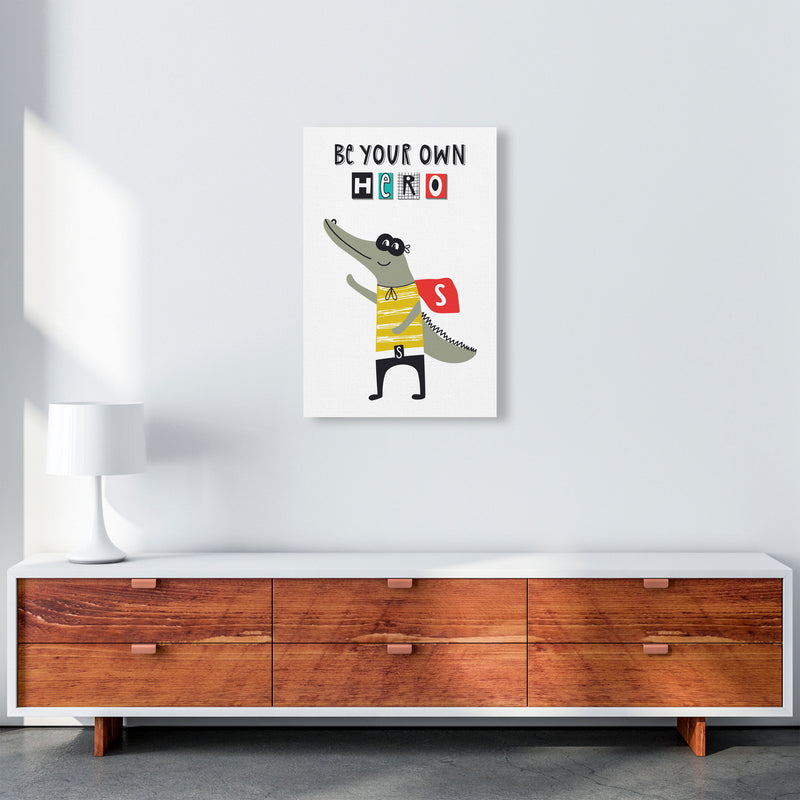Be your own hero gator Art Print by Pixy Paper A2 Canvas
