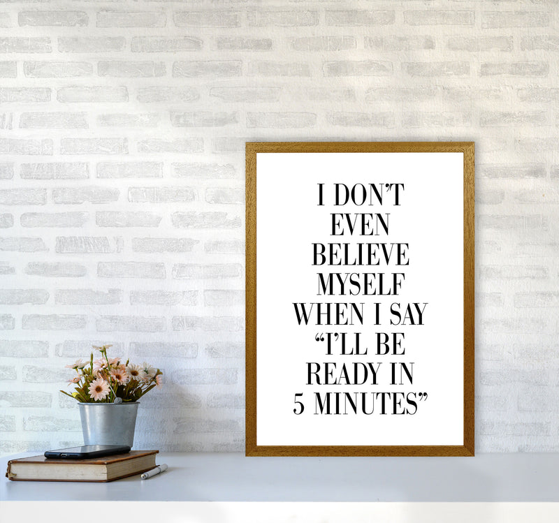 Ready In 5 Minutes Modern Print A2 Print Only
