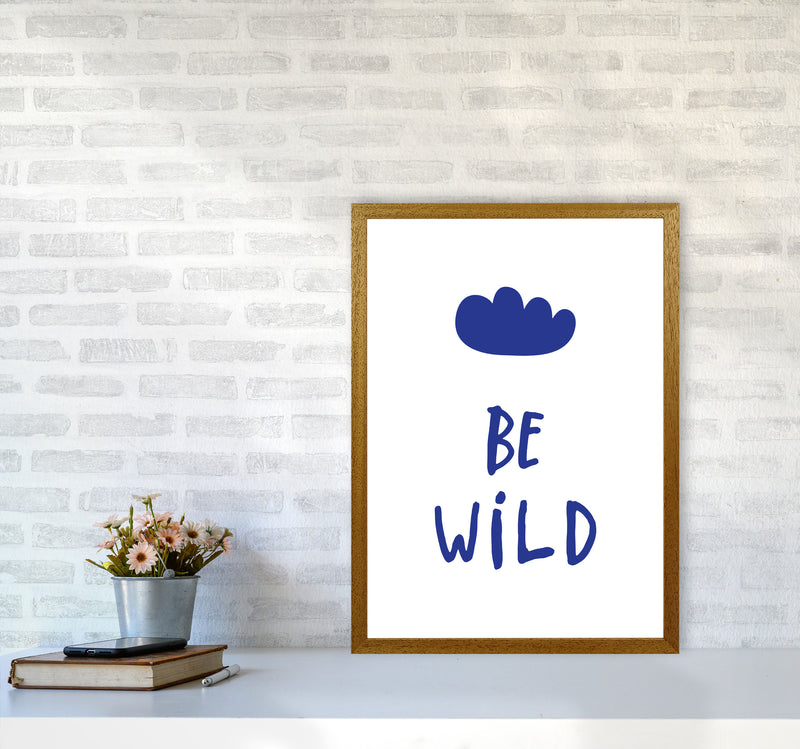 Be Wild Navy Framed Typography Wall Art Print A2 Print Only