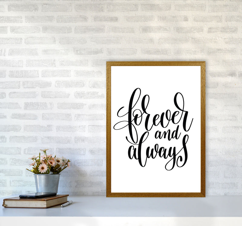 Forever And Always Framed Typography Wall Art Print A2 Print Only