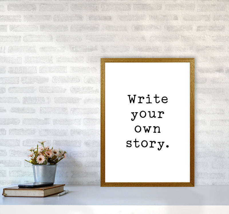 Write Your Own Story Modern Print A2 Print Only