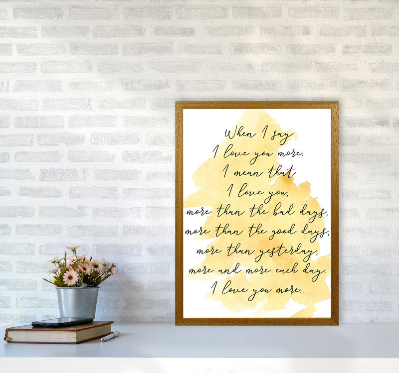 Love You More Yellow Watercolour Modern Print A2 Print Only