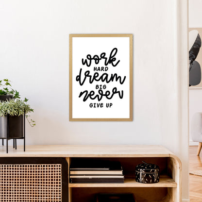 Work Hard Dream Big  Art Print by Pixy Paper A2 Print Only
