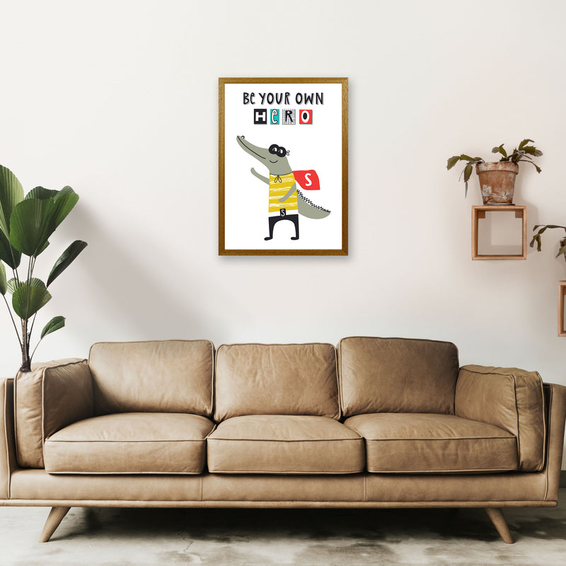 Be your own hero gator Art Print by Pixy Paper A2 Print Only