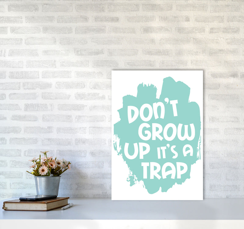 Don&#39;t Grow Up It&#39;s A Trap Mint Framed Typography Wall Art Print