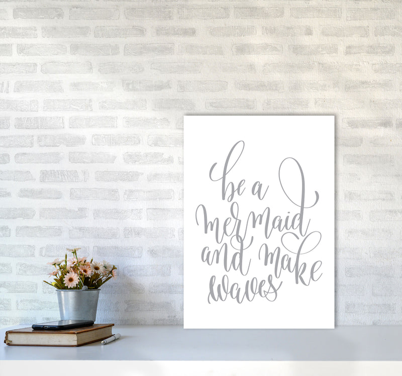 Be A Mermaid Grey Framed Typography Wall Art Print A2 Black Frame