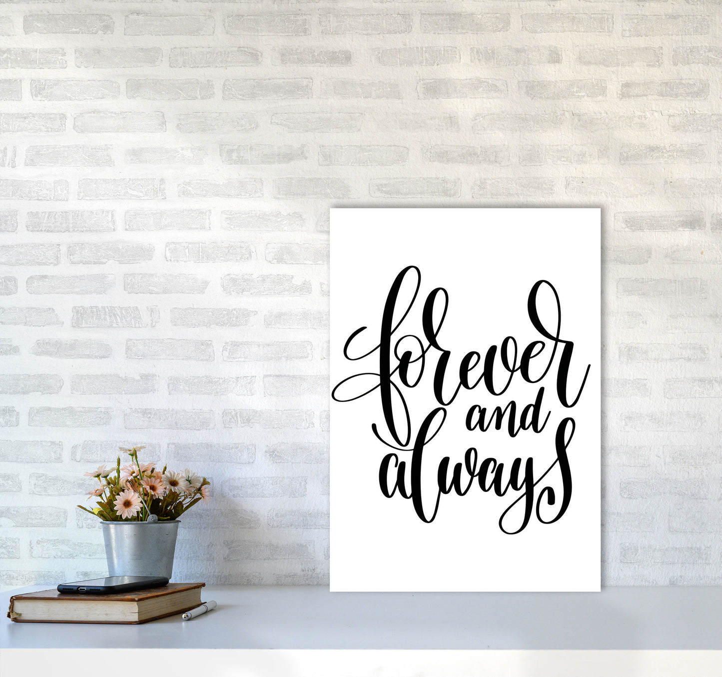 Forever And Always Black Framed Typography Wall Art Print A2 Black Frame