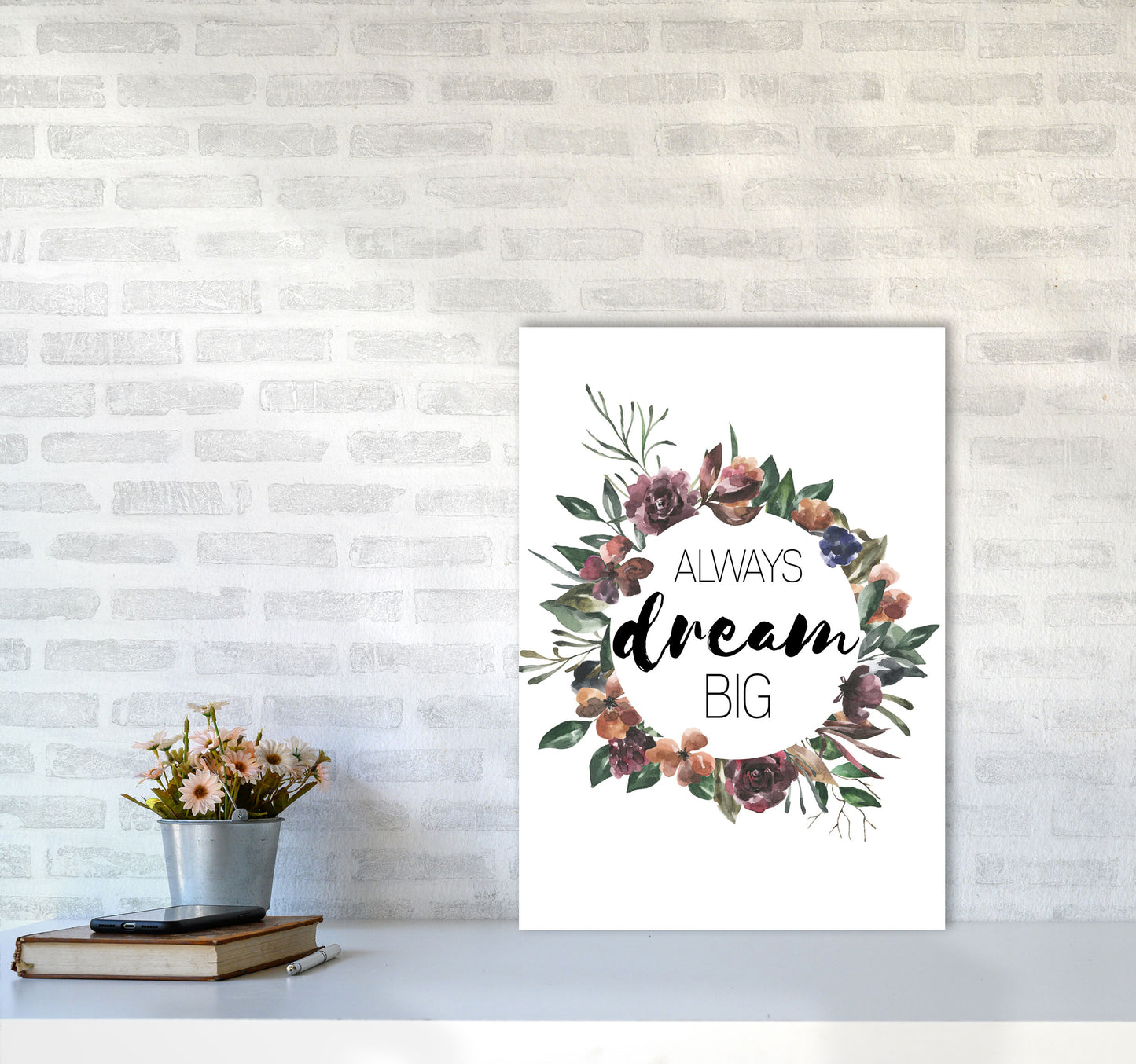 Always Dream Big Mixed Floral Framed Typography Wall Art Print A2 Black Frame