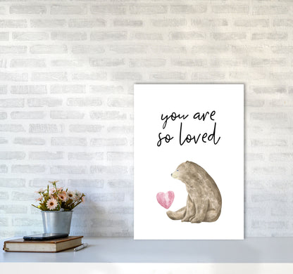 Brown Bear You Are So Loved Framed Nursey Wall Art Print A2 Black Frame