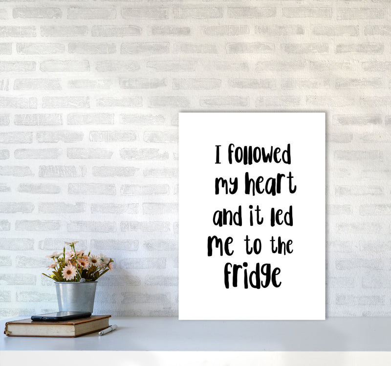 I Followed My Heart Modern Print, Framed Kitchen Wall Art A2 Black Frame