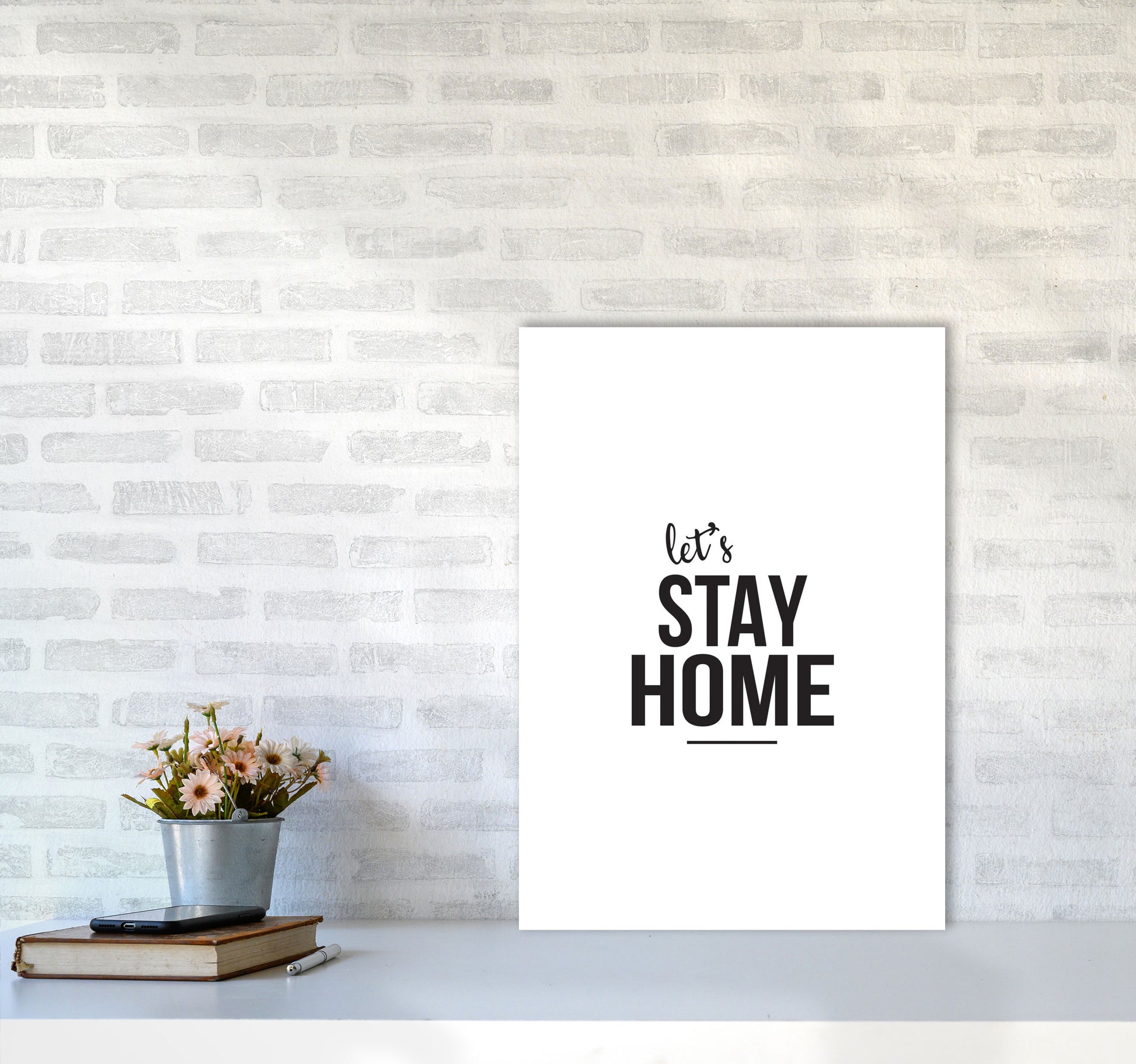 Let&#39;s Stay Home Framed Typography Wall Art Print A2 Black Frame