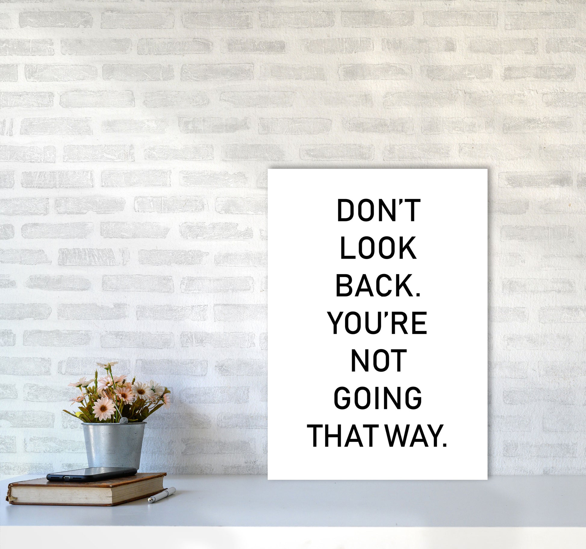 Don&#39;t Look Back Framed Typography Wall Art Print A2 Black Frame