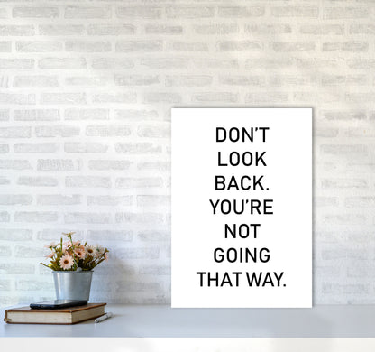 Don&#39;t Look Back Framed Typography Wall Art Print A2 Black Frame