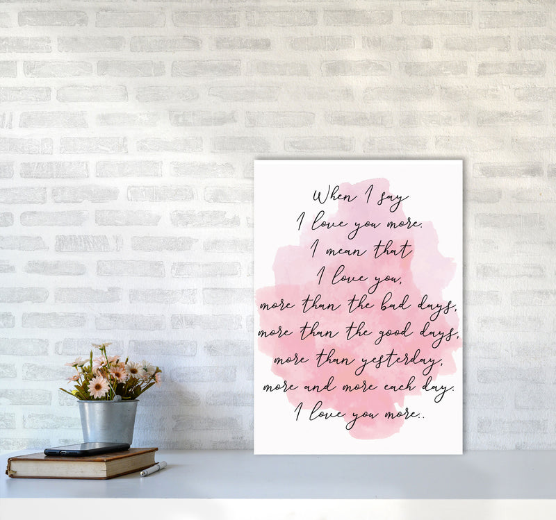 Love You More Pink Watercolour Modern Print A2 Black Frame