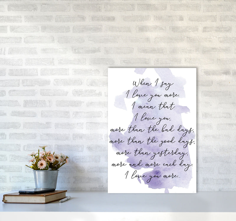 Love You More Purple Watercolour Modern Print A2 Black Frame
