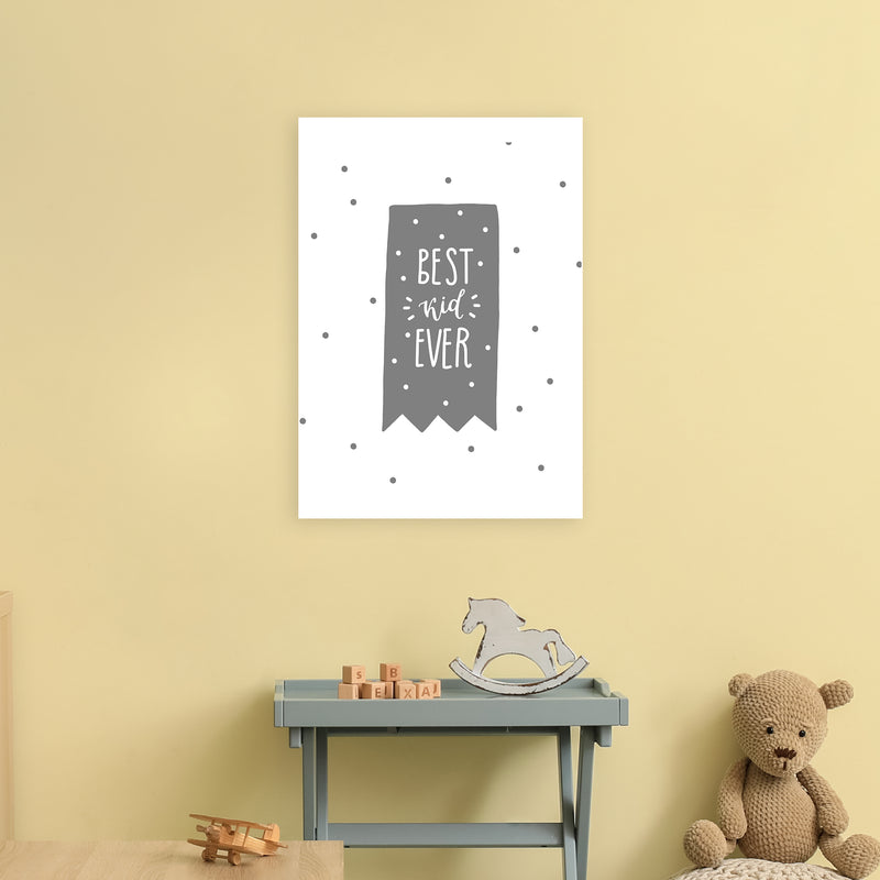 Best Kid Ever Grey Super Scandi  Art Print by Pixy Paper A2 Black Frame