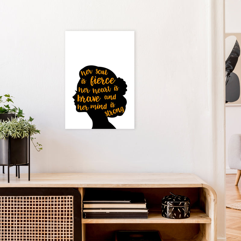 Her Soul Is Fierce Orange  Art Print by Pixy Paper A2 Black Frame