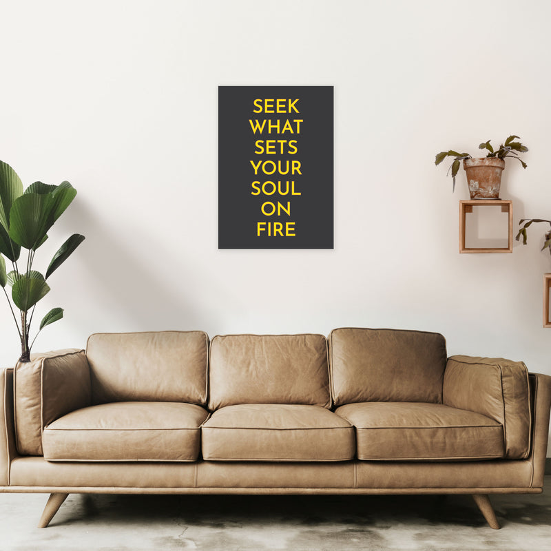 Seek What Sets Your Soul On Fire Neon Art Print by Pixy Paper A2 Black Frame