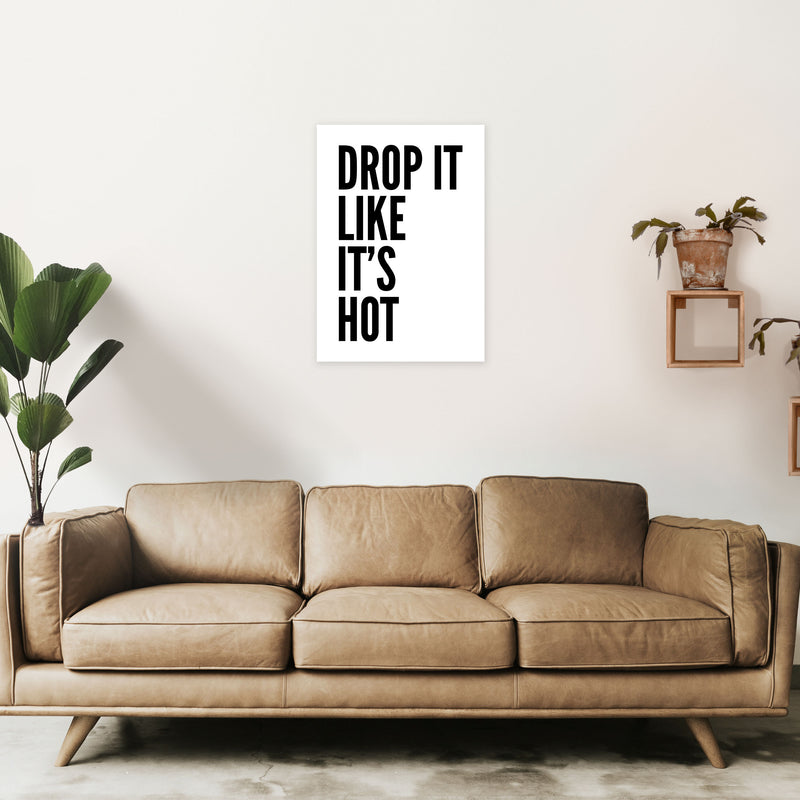 Drop It Like It's Hot Art Print by Pixy Paper A2 Black Frame