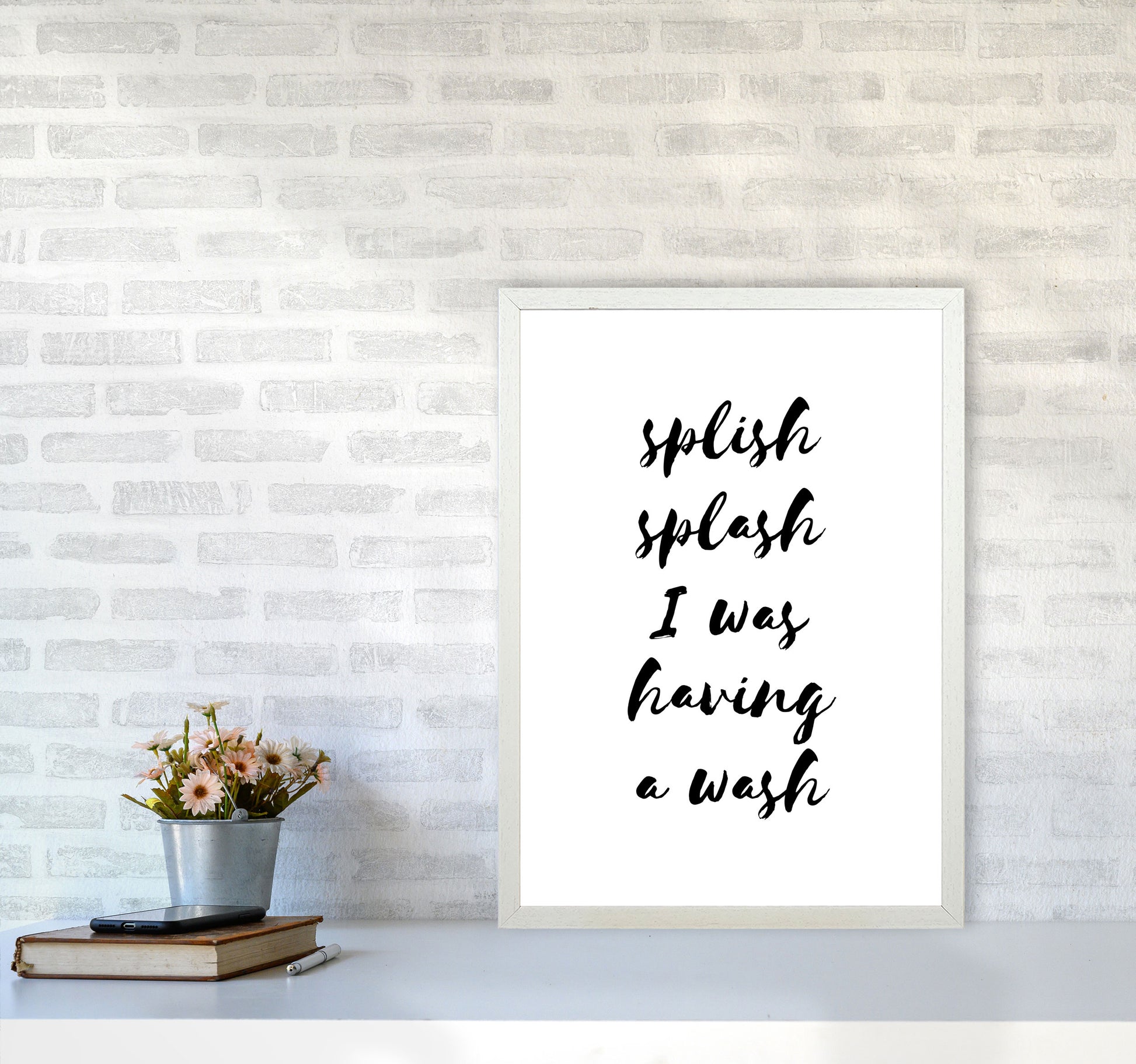 Splish Splash I Was Having A Wash, Bathroom Modern Print, Framed Wall Art A2 Oak Frame