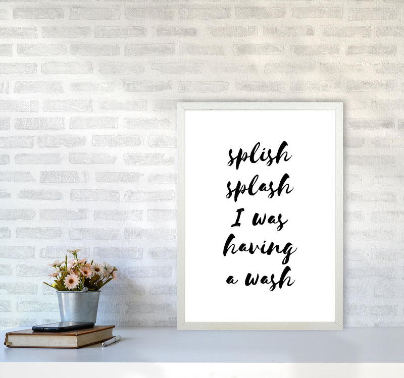 Splish Splash I Was Having A Wash, Bathroom Modern Print, Framed Wall Art A2 Oak Frame