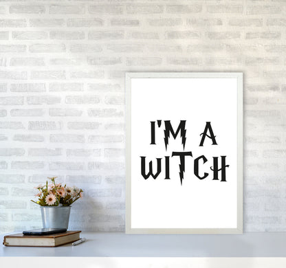 I&#39;m A Witch Framed Typography Wall Art Print A2 Oak Frame