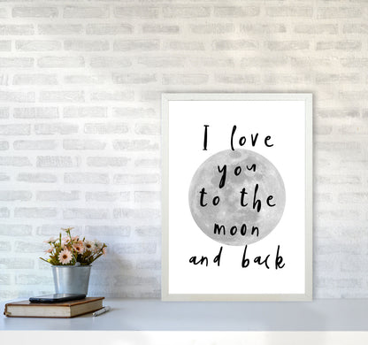 I Love You To The Moon And Back Black Framed Typography Wall Art Print A2 Oak Frame