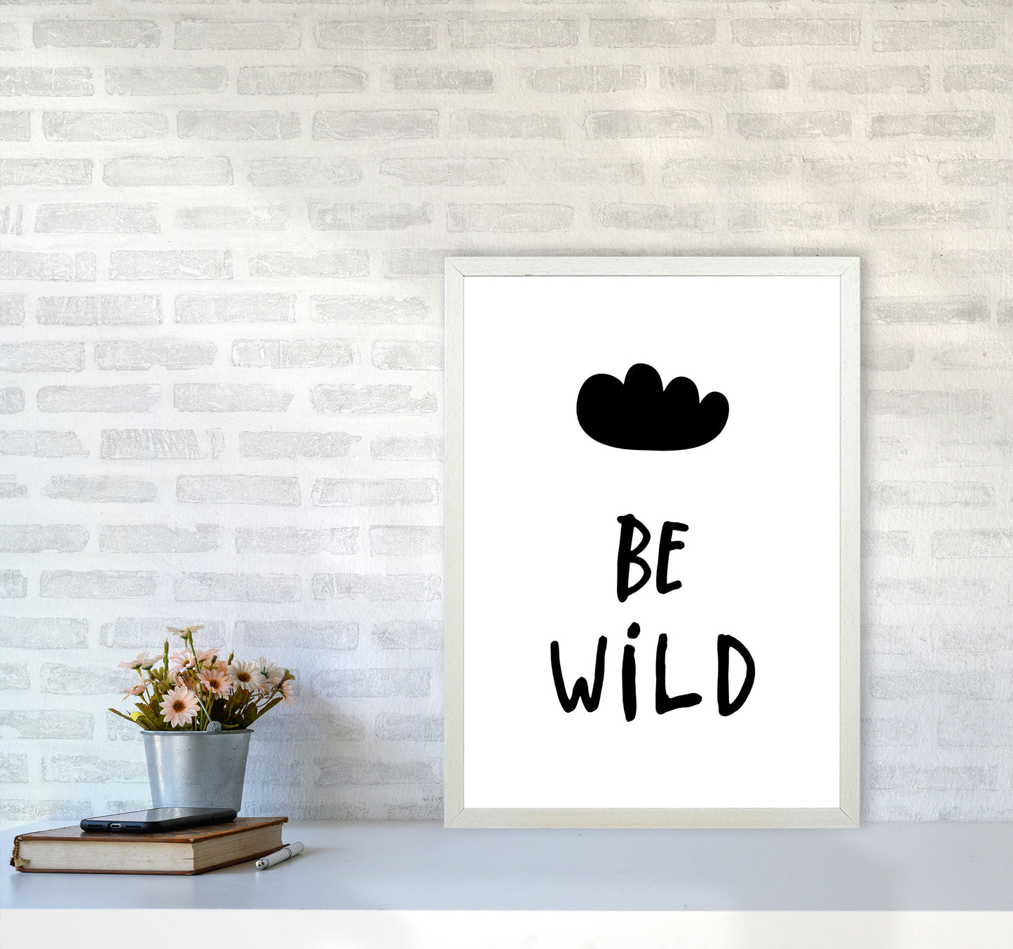 Be Wild Black Framed Typography Wall Art Print A2 Oak Frame