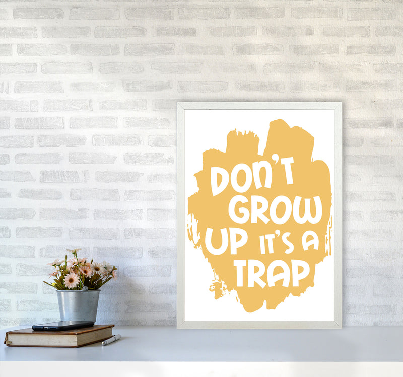 Don&#39;t Grow Up It&#39;s A Trap Mustard Framed Typography Wall Art Print