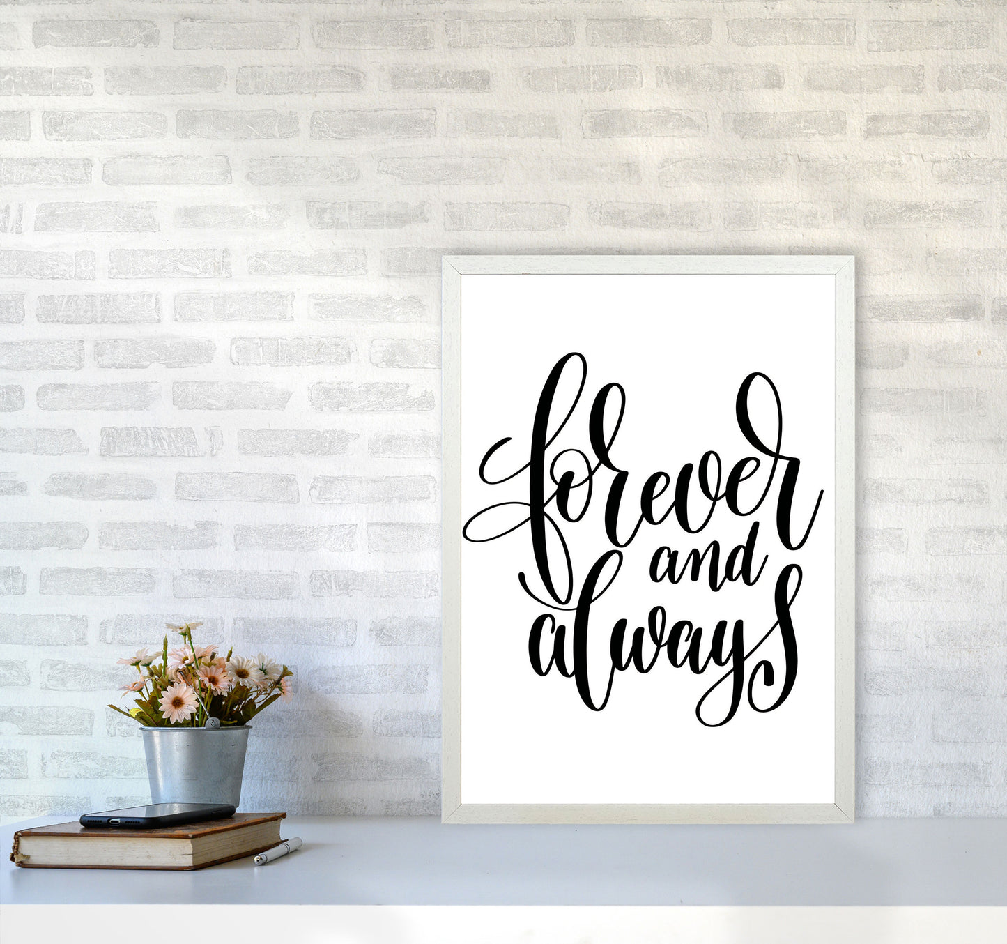Forever And Always Black Framed Typography Wall Art Print A2 Oak Frame