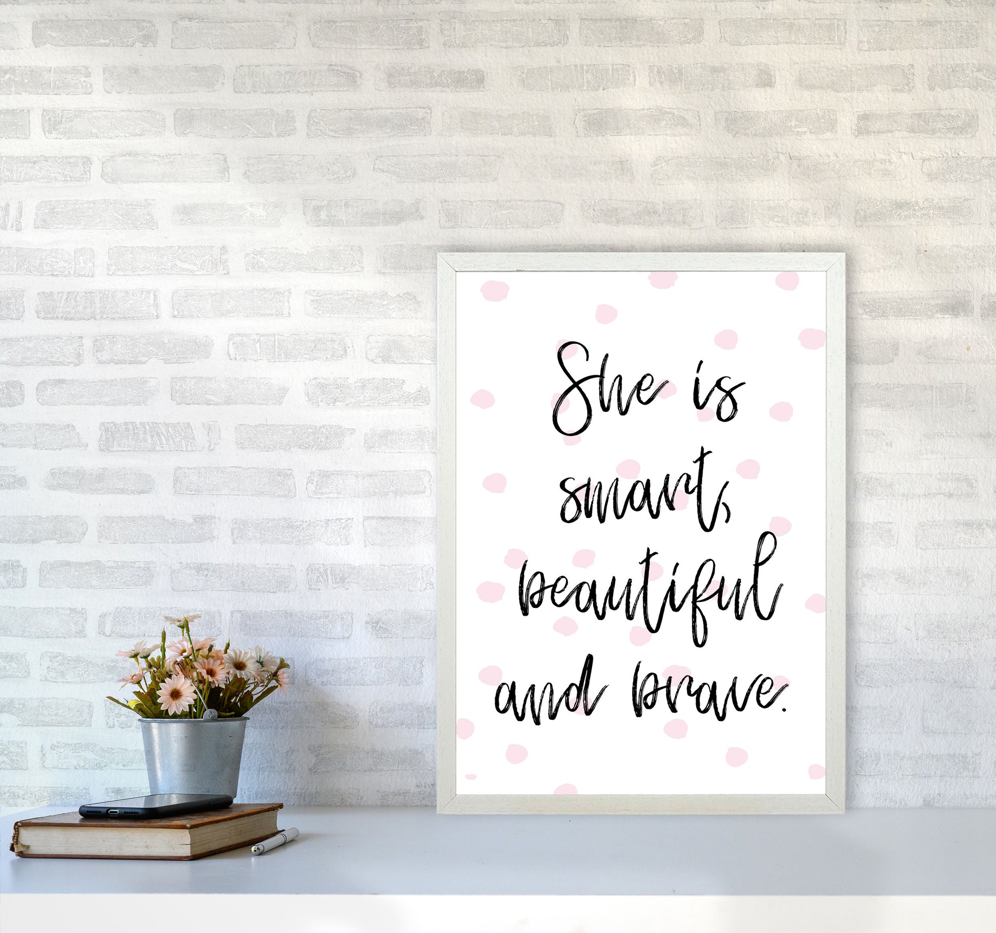 She Is Smart Beautiful And Brave Pink Polka Modern Print A2 Oak Frame