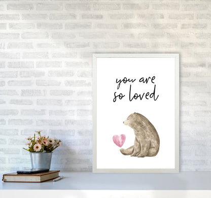 Brown Bear You Are So Loved Framed Nursey Wall Art Print A2 Oak Frame