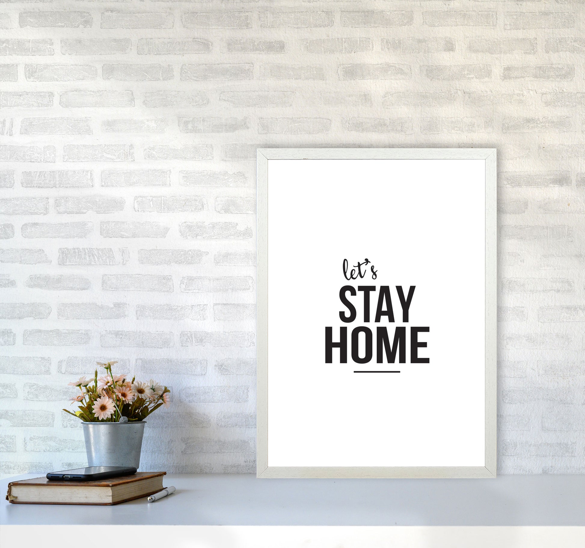 Let&#39;s Stay Home Framed Typography Wall Art Print A2 Oak Frame
