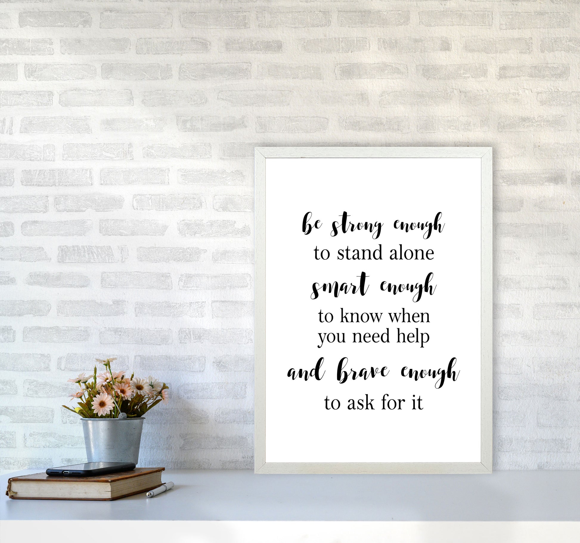 Strong Enough, Smart Enough, Brave Enough Modern Print A2 Oak Frame