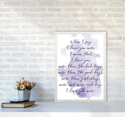 Love You More Purple Watercolour Modern Print A2 Oak Frame