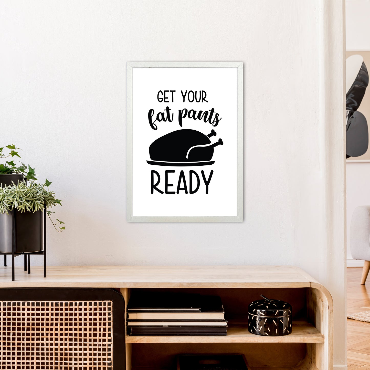 Get Your Fat Pants Ready  Art Print by Pixy Paper A2 Oak Frame