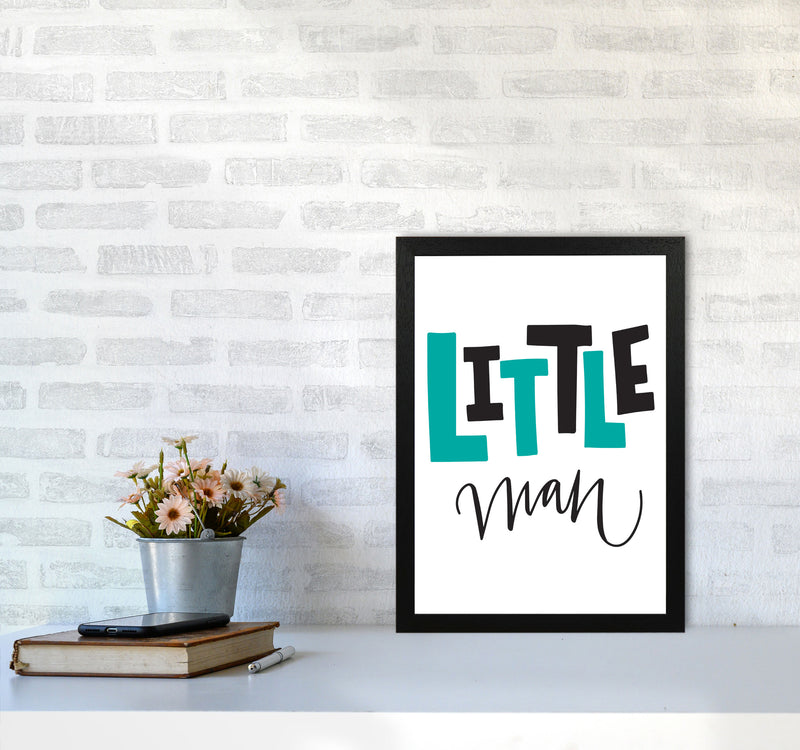 Little Man Teal And Black Framed Nursey Wall Art Print A3 White Frame