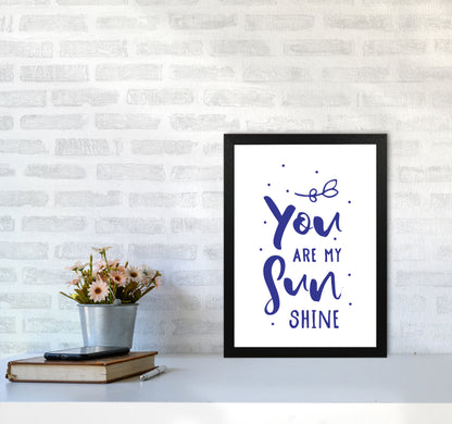 You Are My Sunshine Navy Modern Print A3 White Frame