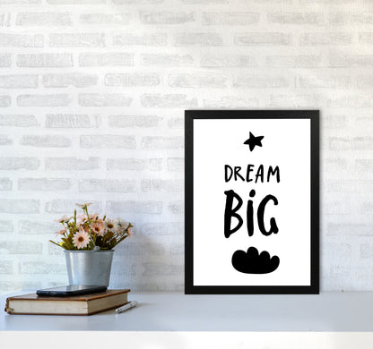 Dream Big Black Framed Typography Wall Art Print A3 White Frame