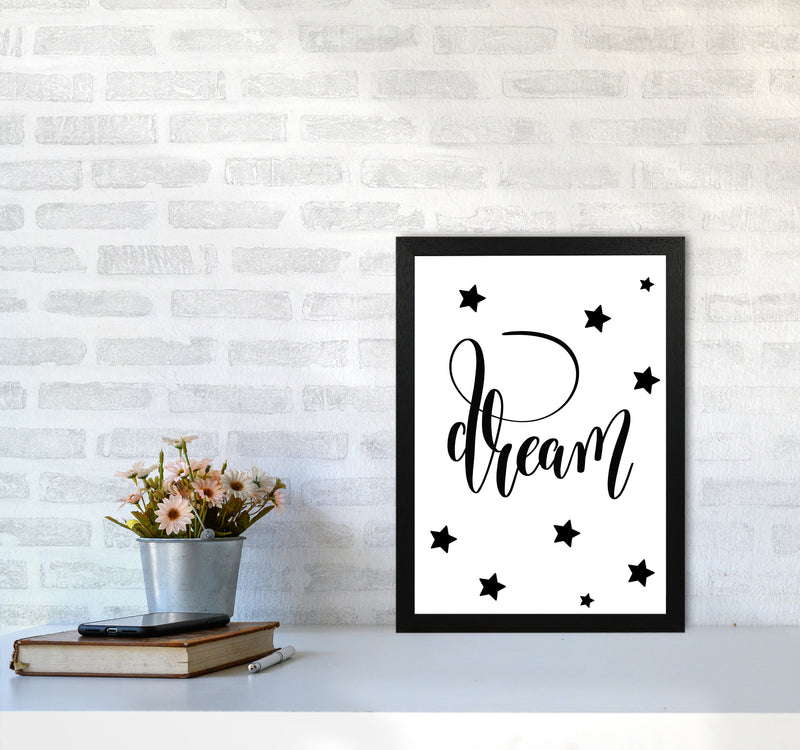 Dream Black Framed Typography Wall Art Print A3 White Frame