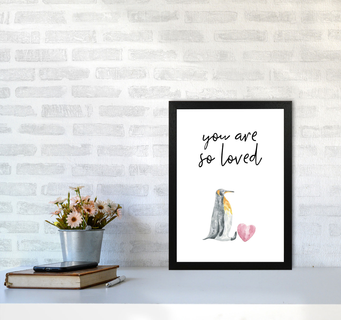Penguin You Are So Loved Framed Nursey Wall Art Print A3 White Frame