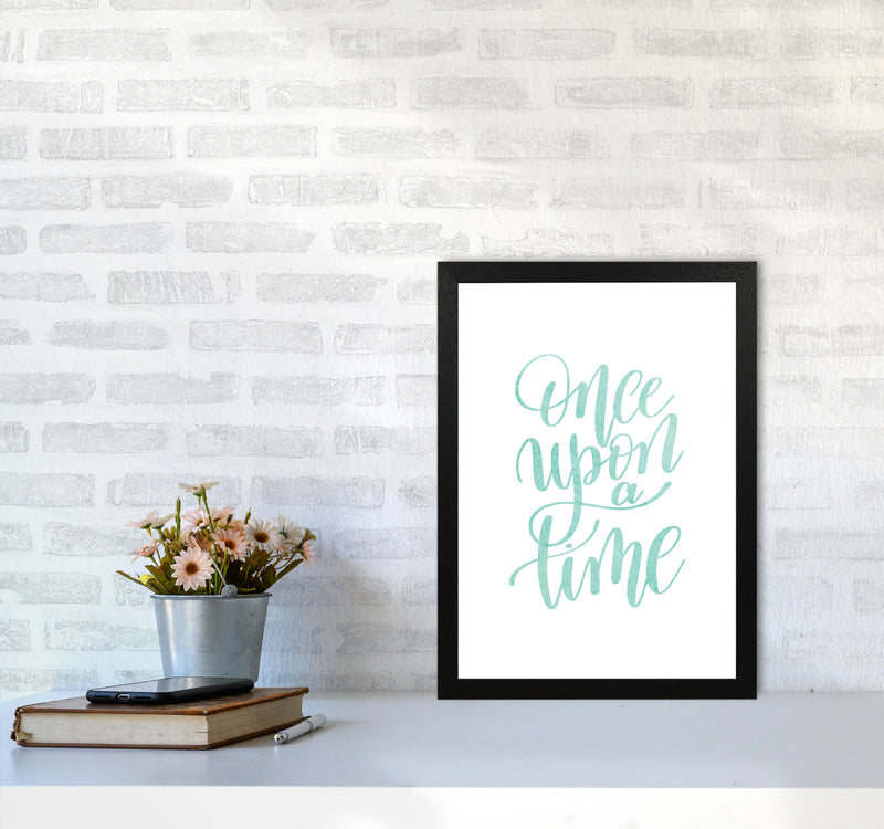 Once Upon A Time Mint Watercolour Framed Typography Wall Art Print A3 White Frame