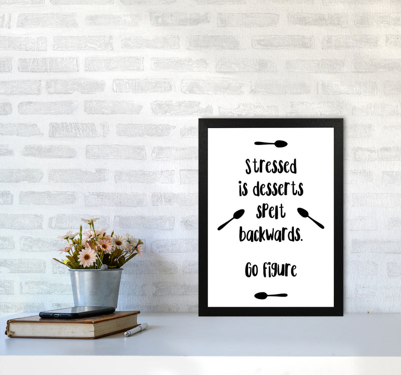 Stressed Is Desserts Spelled Backwards Modern Print, Framed Kitchen Wall Art A3 White Frame