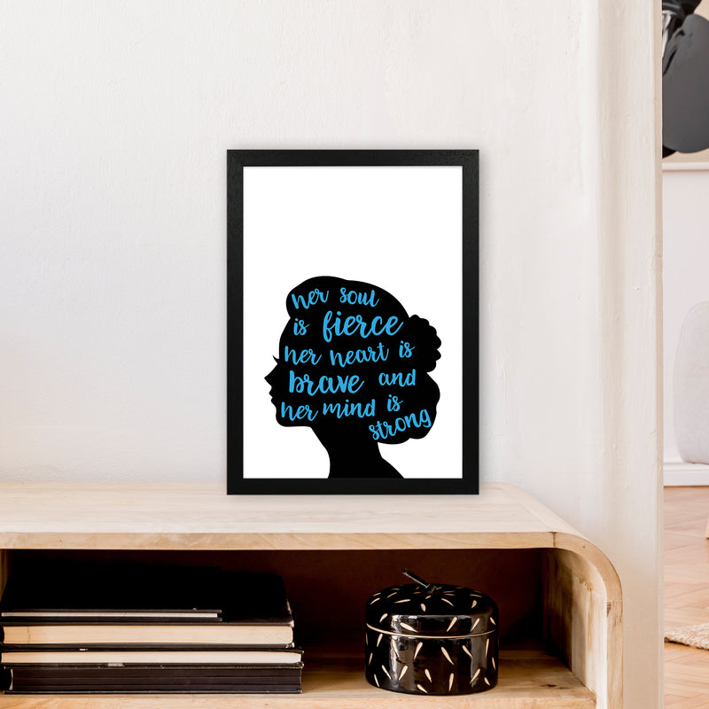 Her Soul Is Fierce Blue  Art Print by Pixy Paper A3 White Frame