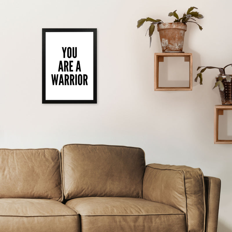 You Are A Warrior Art Print by Pixy Paper A3 White Frame